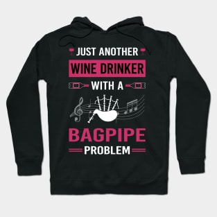 Wine Drinker Bagpipe Bagpipes Bagpiper Hoodie